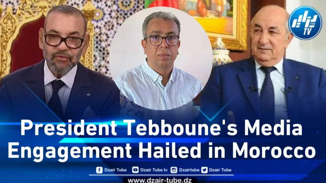 Moroccan Journalist Hamid El Mahdaoui Highlights President Tebboune's Media Engagement Contrasted with Moroccan King's Absence