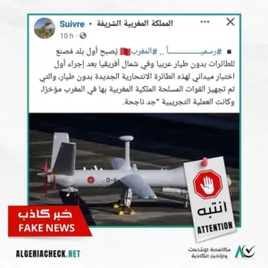 Misleading Narrative Exposed: Morocco's False Claim of Drone Manufacturing vs. Algeria's True Technological Achievement