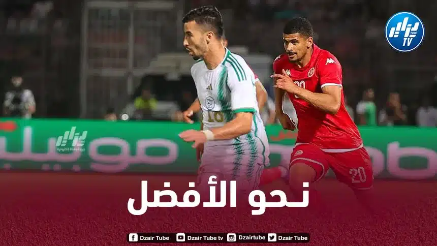 3 إيجابيات للـمنتخب الجزائري بعد مباراتي اوغندا و تونس